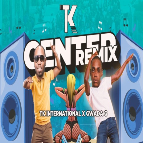 Center (Remix) ft. Gwada G | Boomplay Music