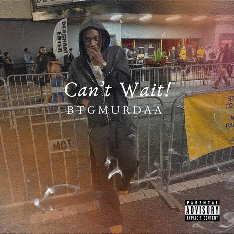 Can't wait | Boomplay Music