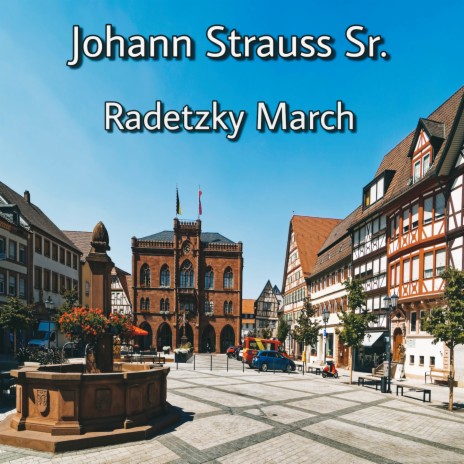 Johann Strauss Sr. - Radetzky March | Boomplay Music