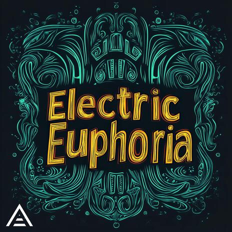 Electric Euphoria | Boomplay Music