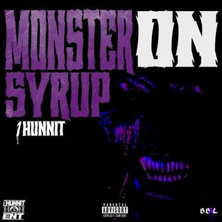 Monster On Syrup