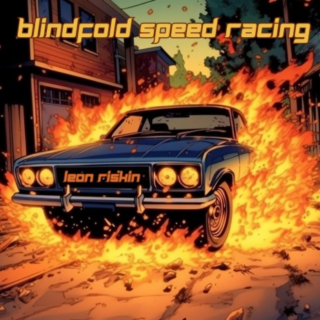 Blindfold Speed Racing | Boomplay Music