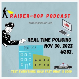 Real Time Policing #282