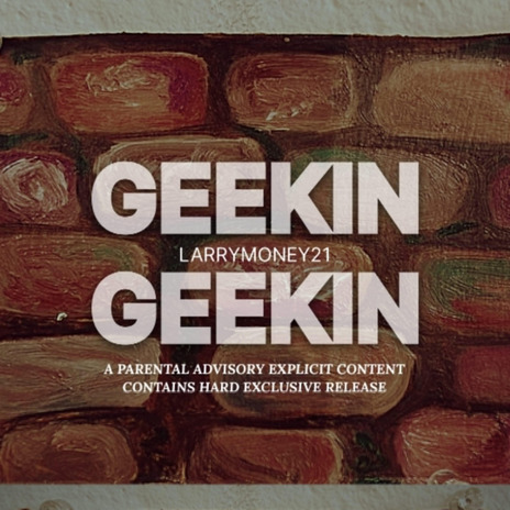 Geekin Geekin | Boomplay Music