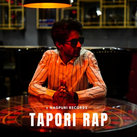 Tapori Rap ft. Nagpuri Records | Boomplay Music