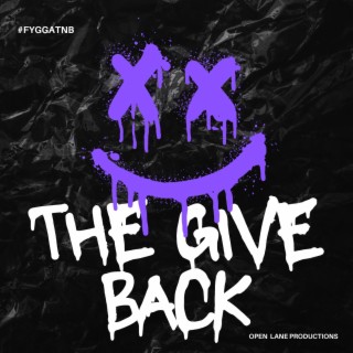 FYGGATNB (The Give Back)