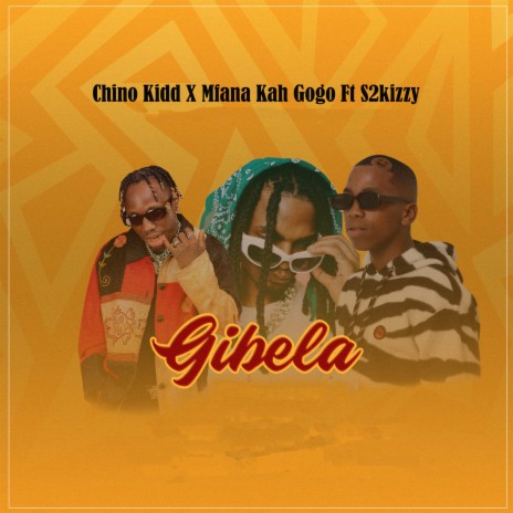 Gibela ft. Mfana Kah Gogo & s2kizzy | Boomplay Music