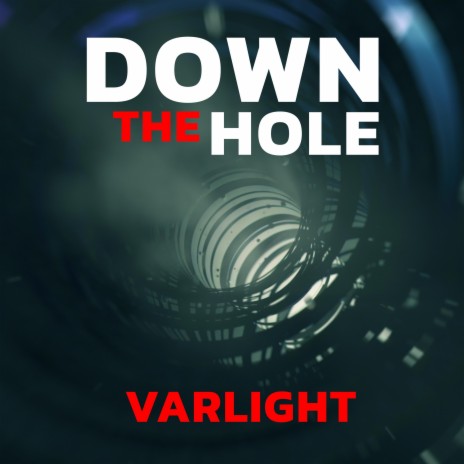 Down The Hole