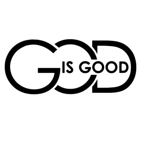 God Is Good | Boomplay Music