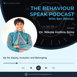 Episode 114 Equity, Belonging, and Inclusion with Dr.Nikole Hollins-Sims