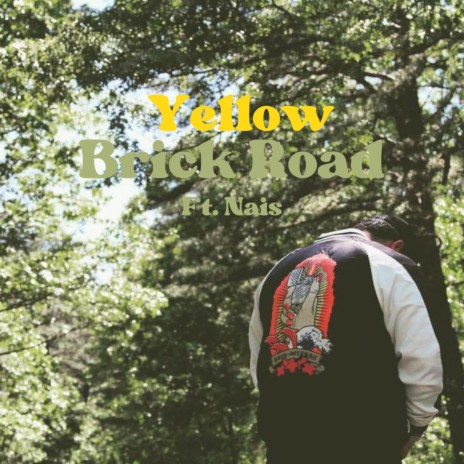 Yellow Brick Road ft. NAIS | Boomplay Music