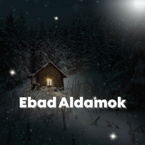 Ebad Aldamok | Boomplay Music