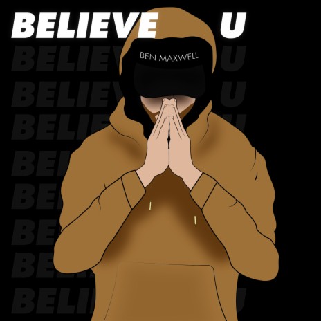 Believe U | Boomplay Music