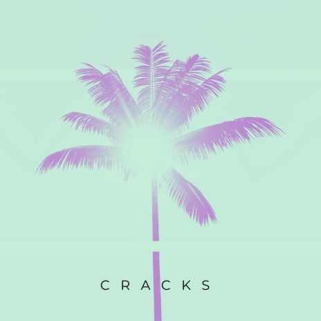 Cracks | Boomplay Music