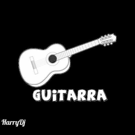 Guitarra | Boomplay Music