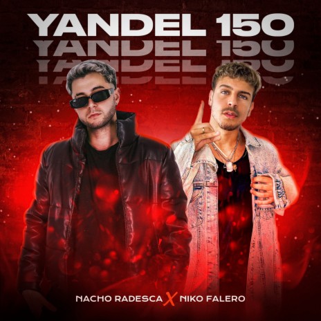 Yandel 150 (Rkt) ft. Niko Falero | Boomplay Music