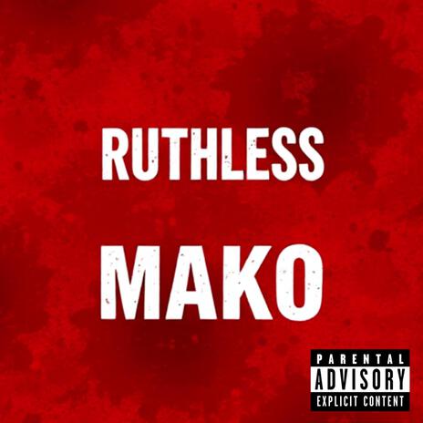 RUTHLESS | Boomplay Music