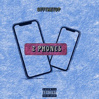 2 phones