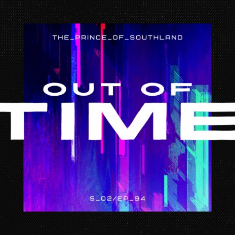 Out of Time | Boomplay Music