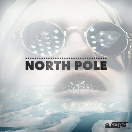North Pole | Boomplay Music