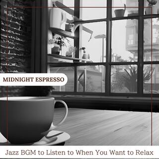 Jazz Bgm to Listen to When You Want to Relax