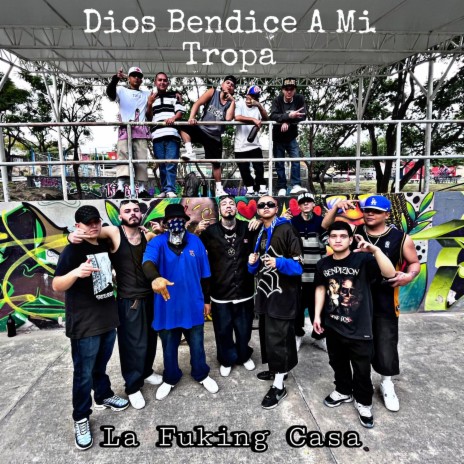 Dios Bendice A Mi Tropa ft. Monking21, Tama21 & Christo Rap | Boomplay Music