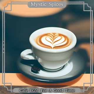 Cafe BGM For A Good Time