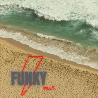 Funky Pills (Radio Edit)