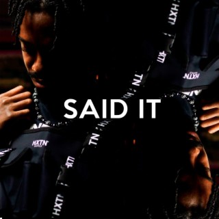 SAID IT ft. HERO lyrics | Boomplay Music