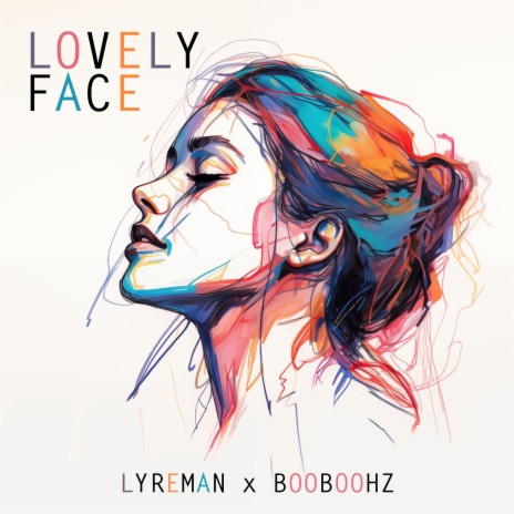 Lovely Face ft. BooBooHz | Boomplay Music
