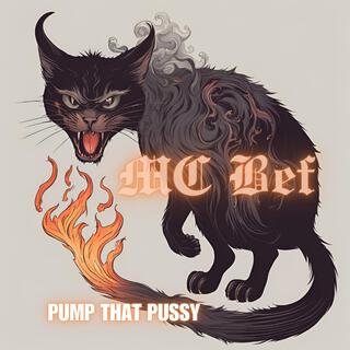 Pump That Pussy