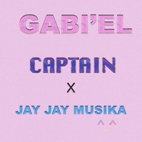 Captain ft. Jay Jay Musika | Boomplay Music