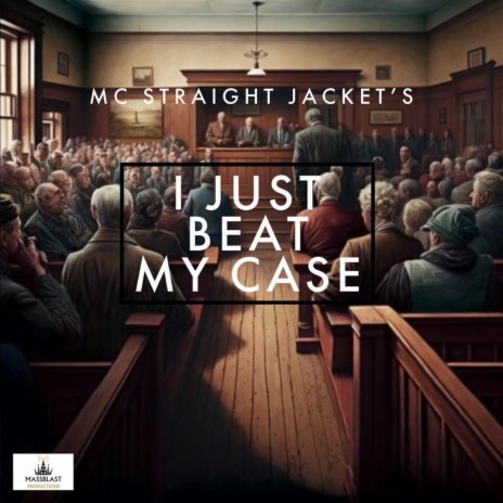 I JUST BEAT MY CASE | Boomplay Music