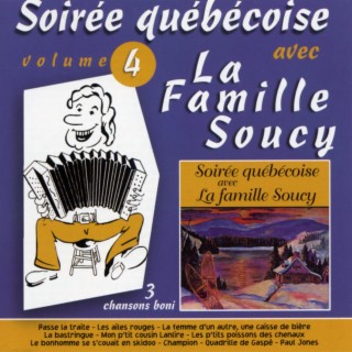 Soirée québécoise avec la famille Soucy Vol. 4 (Vivre)