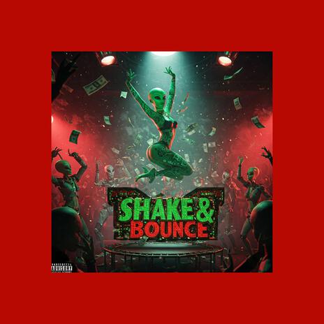 Shake & Bounce | Boomplay Music