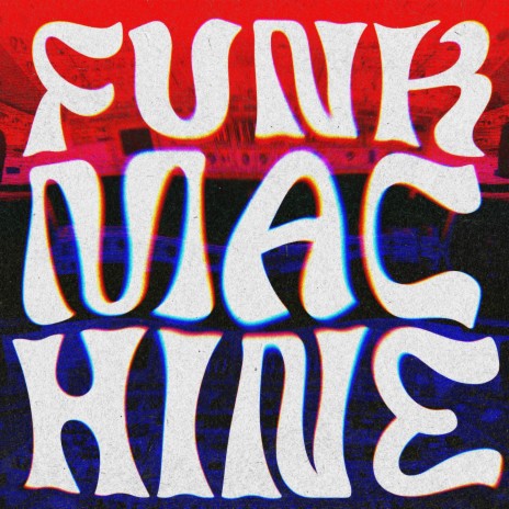 Funkmachine | Boomplay Music