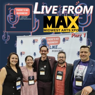 Ep. 51: Live From Our Booth at MAX Part 1