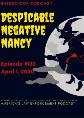 “Despicable Negative Nancy !” #133