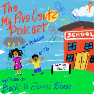 Ep. 20: Back To School Blues