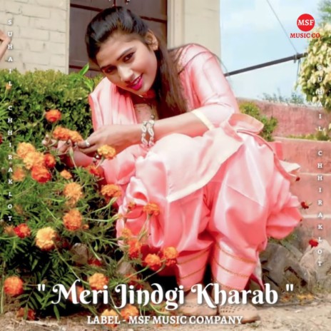 Meri Jindgi Kharab | Boomplay Music