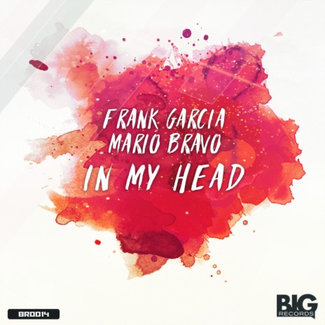 In My Head (Ibiza Mix) ft. Mario Bravo | Boomplay Music