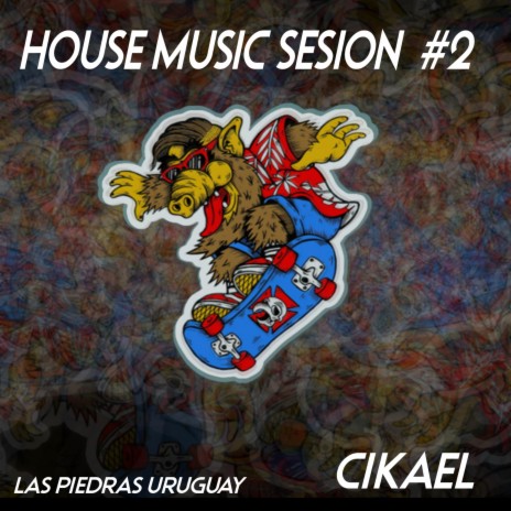 House music sesion 2 | Boomplay Music