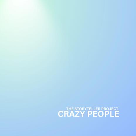 Crazy People | Boomplay Music