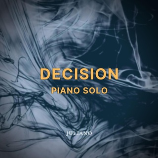 Decision Piano Solo