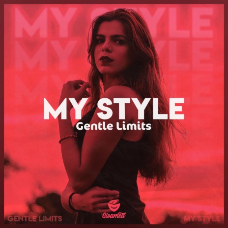 My Style | Boomplay Music