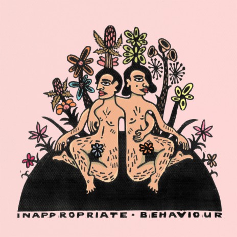 Inappropriate Behaviour | Boomplay Music