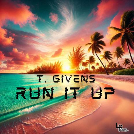 Run It Up | Boomplay Music