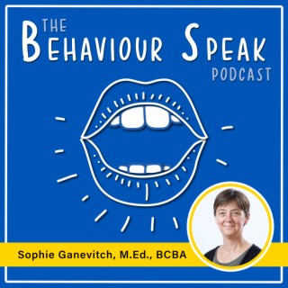 Episode 31: Special Series on Supporting Refugees from Ukraine Episode 1: Coordinating Supports for Refugee Families of Children with Disabilities with Sophie Ganevitch, M.Ed., BCBA