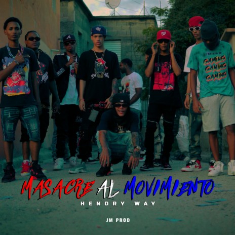 Masacre Al Movimiento (2022 Remastered Version) | Boomplay Music