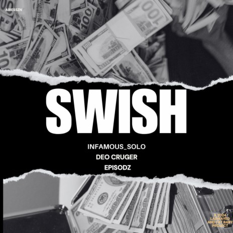Swish ft. Deo Cruger & Episodz | Boomplay Music